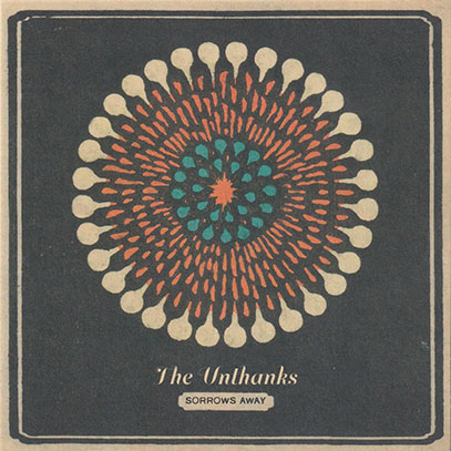 THE UNTHANKS/Sorrows Away (2022/10th) (ジ・オンタンクス/UK)
