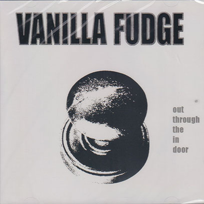 VANILLA FUDGE/Out Through The In Door (2007) (ヴァニラ・ファッジ/USA)