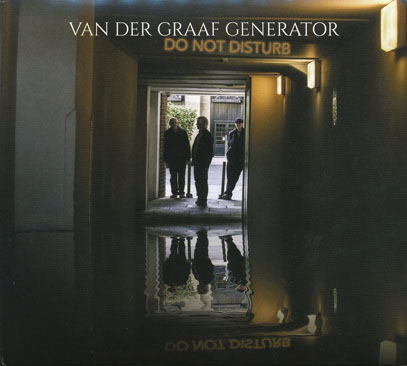 VAN DER GRAAF GENERATOR/Do Not Disturb (2016/Reunion 5th) (ヴァン・ダー・グラーフ・ジェネレーター/UK)