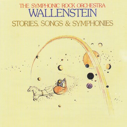 WALLENSTEIN/Stories Songs & Symphonies (1974/4th) (ワレンシュタイン/German,USA)