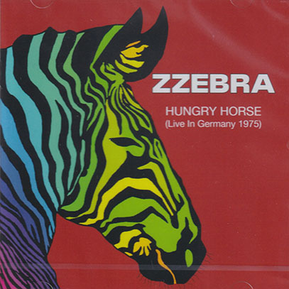ZZEBRA/Hungry Horse: Live In Germany 75 (1975/Live) (ゼブラ/UK)