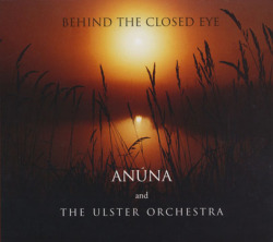 ANUNA/Behind The Closed Eye (1998/2007 Renewal) (アヌーナ/Ireland)