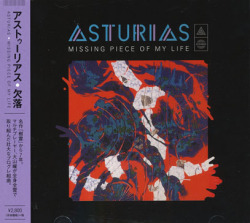 ASTURIAS/Missing Piece Of My Life(欠落) (2015/7th) (アストゥーリアス/Japan)