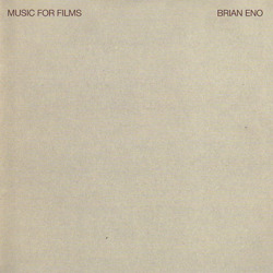 BRIAN ENO/Music For Films (1976/5th) (ブライアン・イーノ/UK)