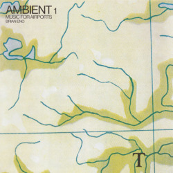 BRIAN ENO/Music For Airports - Ambient 1 (1979/7th) (ブライアン・イーノ/UK)