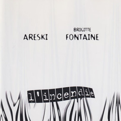 BRIGITTE FONTAINE/ARESKI/L'incendie(Used CD) (1973/5th) (ブリジット・フォンテーヌ,アレスキ/France)