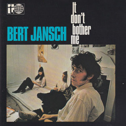 BERT JANSCH/It Don't Bother Me(Used CD) (1965/2nd) (バート・ヤンシュ/UK)