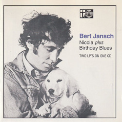 BERT JANSCH/Nicola+Birthday Blues(Used CD) (1967+68/4+5th) (バート・ヤンシュ/UK)