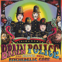 BRAIN POLICE/San Diego's Only Psychedelic Cops(Used CD) (1968/only) (ブレイン・ポリス/USA)