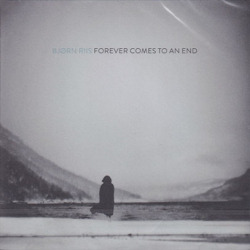 BJORN RIIS/Forever Comes To An End (2017/2nd) (ビヨーン・リース/Norway)