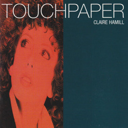 CLAIRE HAMILL/Touchpaper(Used CD) (1984/6th) (クレア・ハミル/UK)