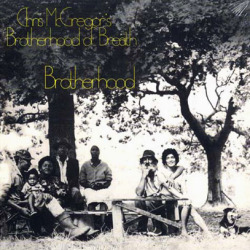 CHRIS McGREGOR'S BROTHERHOOD OF BREATH/Brotherhood (1972/2nd) (クリス・マクレガーズ・ブラザーフッド・オブ・ブレス/UK)