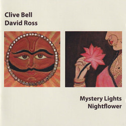 CLIVE BELL & DAVID ROSS/Mystery Lights & Nightflower (2004/1st) (クライヴ・ベル＆デヴィッド・ロス/UK)