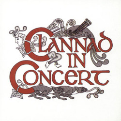 CLANNAD/In Concert (1978/4th: Live) (クラナド/Ireland)