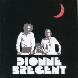 DIONNE-BREGENT/Same(...Et Le Troisieme Jour + Deux)(Used 2CD) (1976+77/1+2th) (ディオンヌ・ブレジャン/Canada)