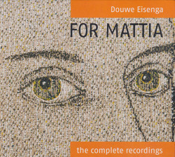 DOUWE EISENGA/For Mattia: The Complete Recordings(2CD) (2019/2024) (ダウ・エイセンハ/Holland)