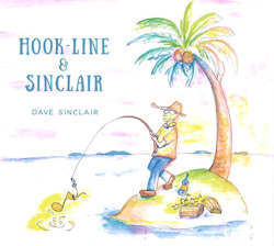DAVE SINCLAIR/Hook-Line & Sinclair (2021/9th) (デイヴ・シンクレア/UK,Japan)