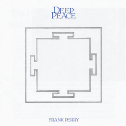 FRANK PERRY/Deep Peace + New Atlantis (1981+84/1+2th) (フランク・ペリー/UK)