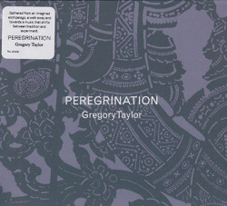 GREGORY TAYLOR/Peregrination (2020) (グレゴリー・テイラー/USA)