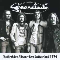 GREENSLADE/The Birthday Album: Live Switzerland 1974 (1974/Live) (グリーンスレイド/UK)
