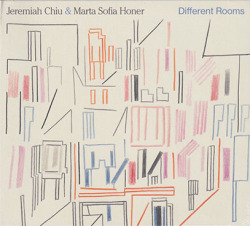 JEREMIAH CHIU & MARTA SOFIA HONER/Different Rooms (2025/2nd) (ジェレマイア・チュウ＆マルタ・ソフィア・ホーナー/USA)