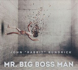 JOHN RABBIT BUNDRICK/Mr. Big Boss Man (2026) (ジョン・ラビット・バンドリック/UK,USA)