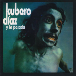 KUBERO DIAZ/Y La Pesada (1973/only) (クベロ・ディアス/Argentina)