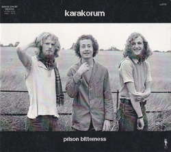 KARAKORUM/Prison Bitterness (1969/Unreleased) (カラコルム/UK)