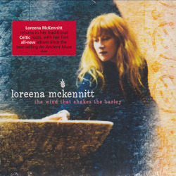 LOREENA McKENNITT/The Wind That Shakes The Barley (2010/11th) (ロリーナ・マッケニット/Canada)