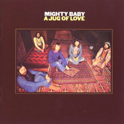 MIGHTY  BABY/A Jug Of Love (1971/2nd) (マイティ・ベイビィ/UK)