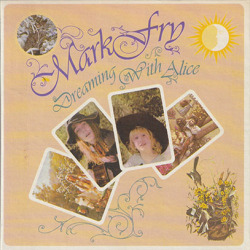 MARK FRY/Dreaming With Alice(Used CD) (1972/1st) (マーク・フライ/UK,Italy)