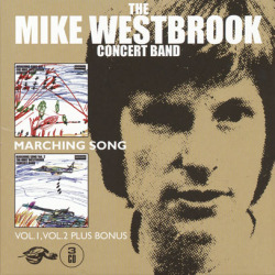 MIKE WESTBROOK CONCERT BAND/Marching Song Vol.1&2 Plus(3CD) (1969/3rd) (マイク・ウエストブルック/UK)
