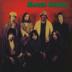 NAKED LUNCH/Same (1969-72/Rare&Unreleased) (ネイキッド・ランチ/USA)