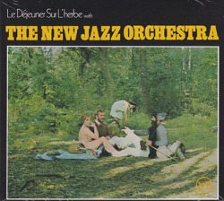 THE NEW JAZZ ORCHESTRA/Le Dejeuner Sur L'herbe (1969/2nd) (ニュー・ジャズ・オーケストラ/UK)