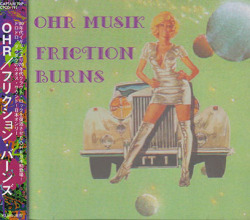 OHR MUSIK/Friction Burns(フリクション・バーンズ)(Used CD) (1999/2nd) (オーア・ムジーク/UK)