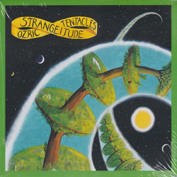 OZRIC TENTACLES/Strangeitude (1991/8th) (オズリック・テンタクルズ/UK)