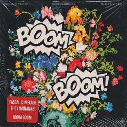 PASCAL COMELADE + LES LIMINANAS/Boom Boom (2023/2nd) (パスカル・コムラード＋レ・リミニャナス/France)