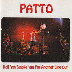 PATTO/Roll 'em Smoke 'em Put Another Line Out(Used CD) (1972/3rd) (パトゥー/UK)