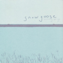 SNOWGOOSE/Harmony Springs (2012/1st) (スノーグース/UK)