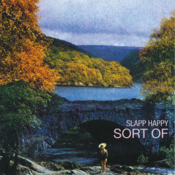 SLAPP HAPPY/Sort Of (1972/1st) (スラップ・ハッピー/German,UK,USA)