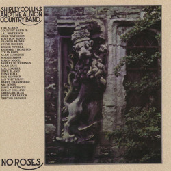 SHIRLEY COLLINS & THE ALBION COUNTRY BAND/No Roses (1971/only) (シャーリー・コリンズ＆アルビオン・カントリー・バンド/UK)