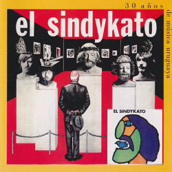 EL SINDYKATO/Sindykato + El Sindykato(Used CD) (1970+72/1+2th) (エル・シンディカト/Uruguay)