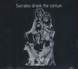 SOCRATES DRANK THE CONIUM/On The Wings (1973/3rd) (ソクラテス/Greece)