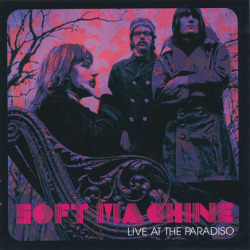 SOFT MACHINE/Live At The Paradiso (1969/Live) (ソフト・マシーン/UK)