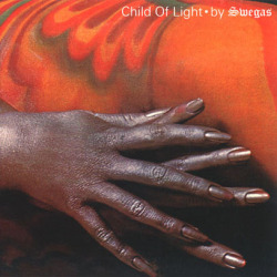 SWEGAS/Child Of Light (1971/2nd) (スウェガス/UK)