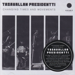 TASAVALLAN PRESIDENTTI/Changing Times And Movements(2CD) (1970-71/Live) (タサヴァラン・プレジデンティ/Finland)