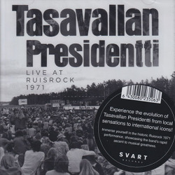 TASAVALLAN PRESIDENTTI/Live At Ruisrock 1971(2CD) (1971/Live) (タサヴァラン・プレジデンティ/Finland)