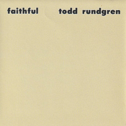 TODD RUNDGREN/Faithful(Used CD) (1976/7th) (トッド・ラングレン/USA)