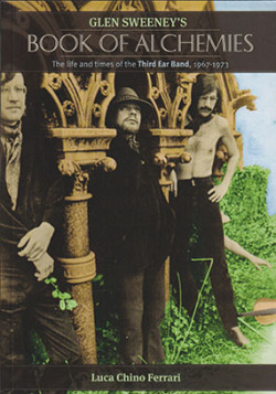 THIRD EAR BAND/LUCA FERRARI/Book Of Alchemies: The Life And Time