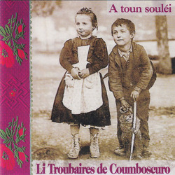 LI TROUBAIRES DE COUMBOSCURO/A Toum Soulei(Used CD) (1995/4th) (リ・トゥルベール・ド・クンボスクーロ/Italy,France)